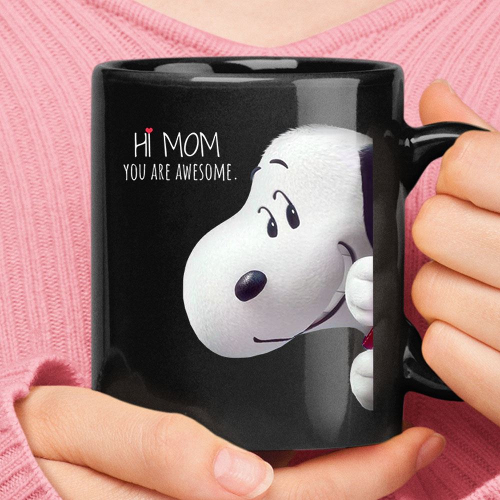 Hi Mom You Are Awesome 3d Snoopy Mothers Day Mug