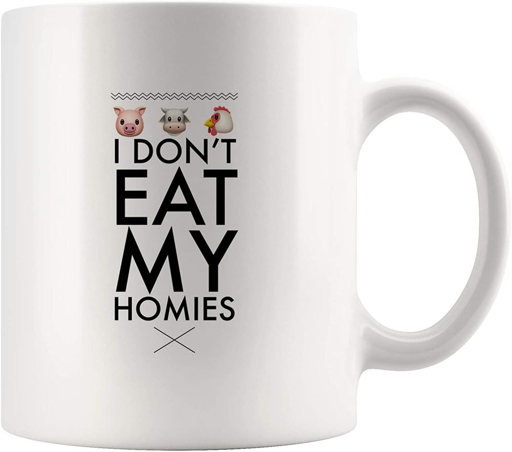 I Dont Eat My Homies Unique Coffee Mug -funny Gift For Vegan Vegetarian-animal Lovers-pig Cow Chick