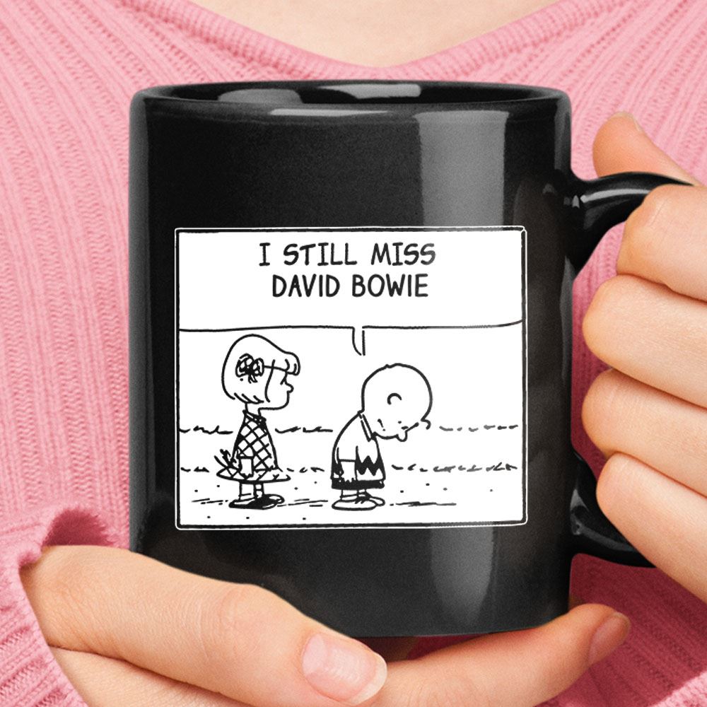 I Still Miss David Bowie Charlie Brown Snoopy Black Mug