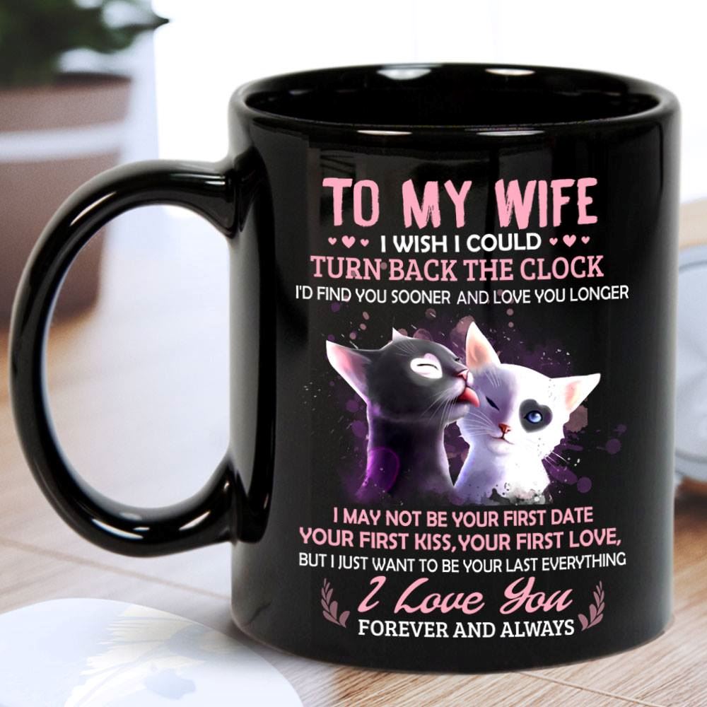 Love Cat - To My Wife I Wish I Could Turn Back The Clock Mug