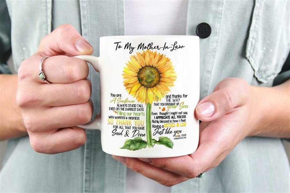 Mother Mug Mom Mug To My Mother-in-law You Are A Sunflower Mug Mothers Day Gift