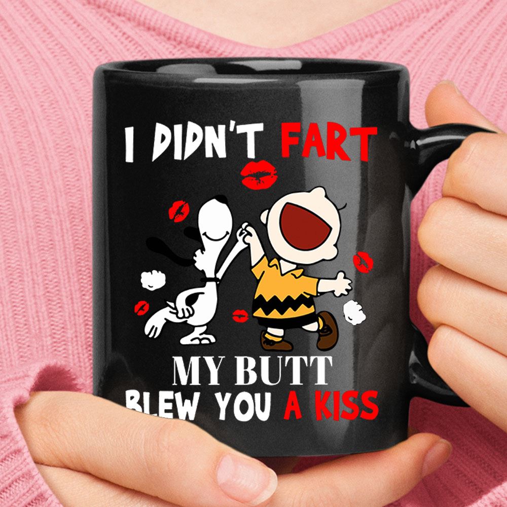 Snoopy Charlie I Didnt Fart My Butt Blew You A Kiss Mug