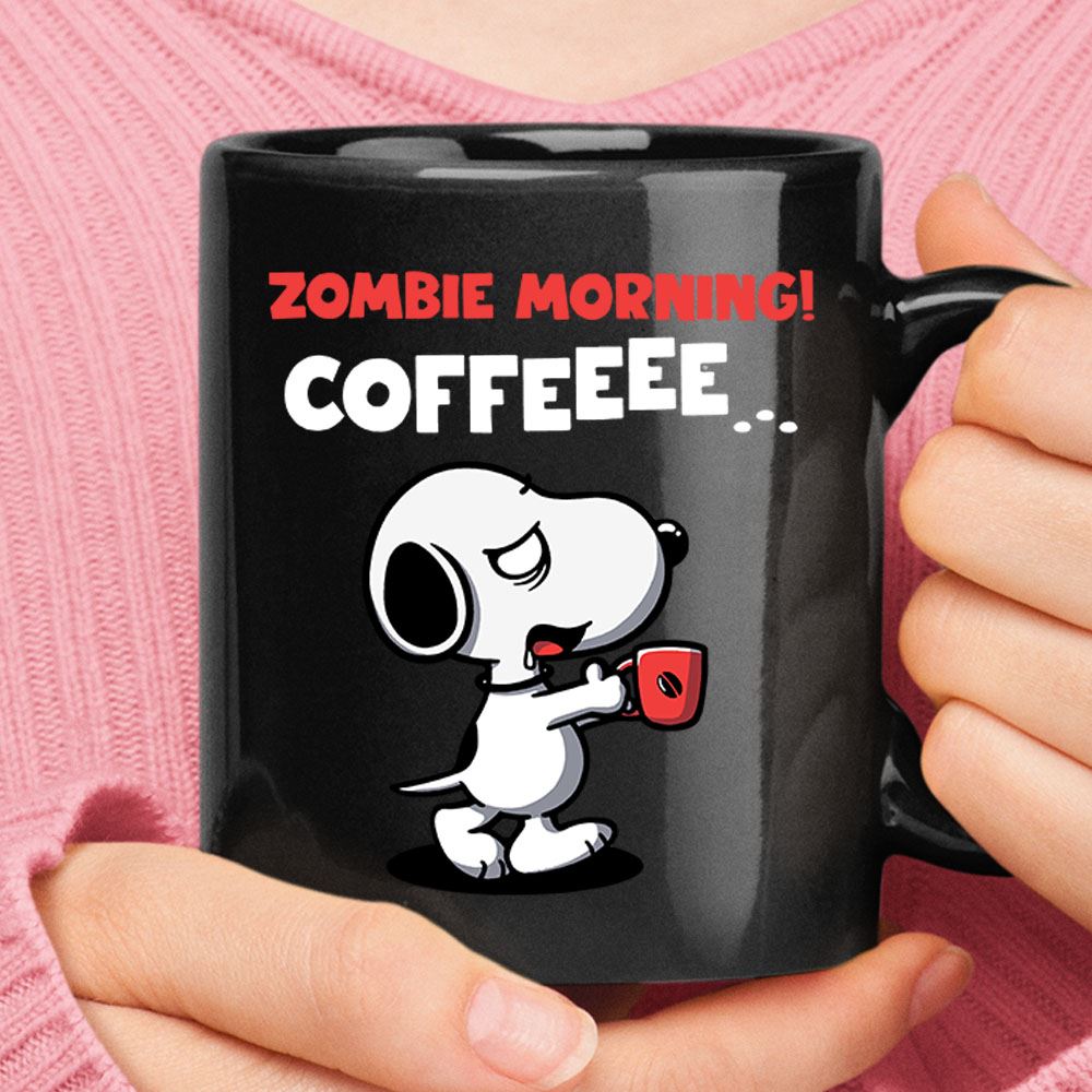 Snoopy Needs Coffee Zombie Morning Coffeeee Mug