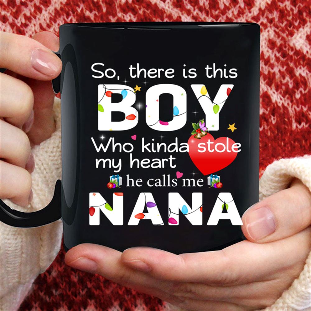 So There Is This Boy Who Calls Me Nana Christmas