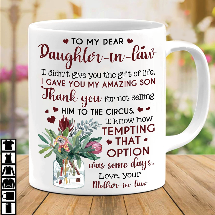 To My Dear Daughter In Law I Gave You Amazing Son Mug