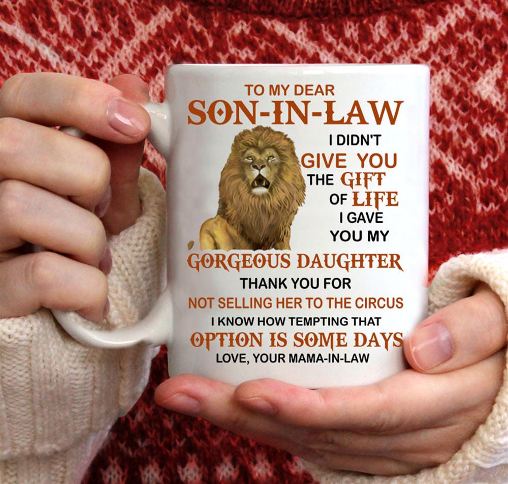 To My Dear Son In Law Mug