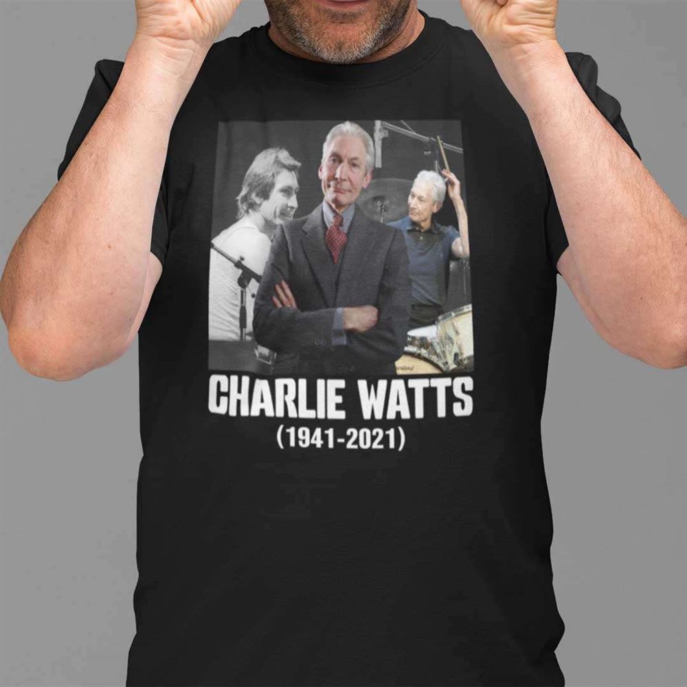 Charlie Watts 1941-2021 Classic Unisex Shirt