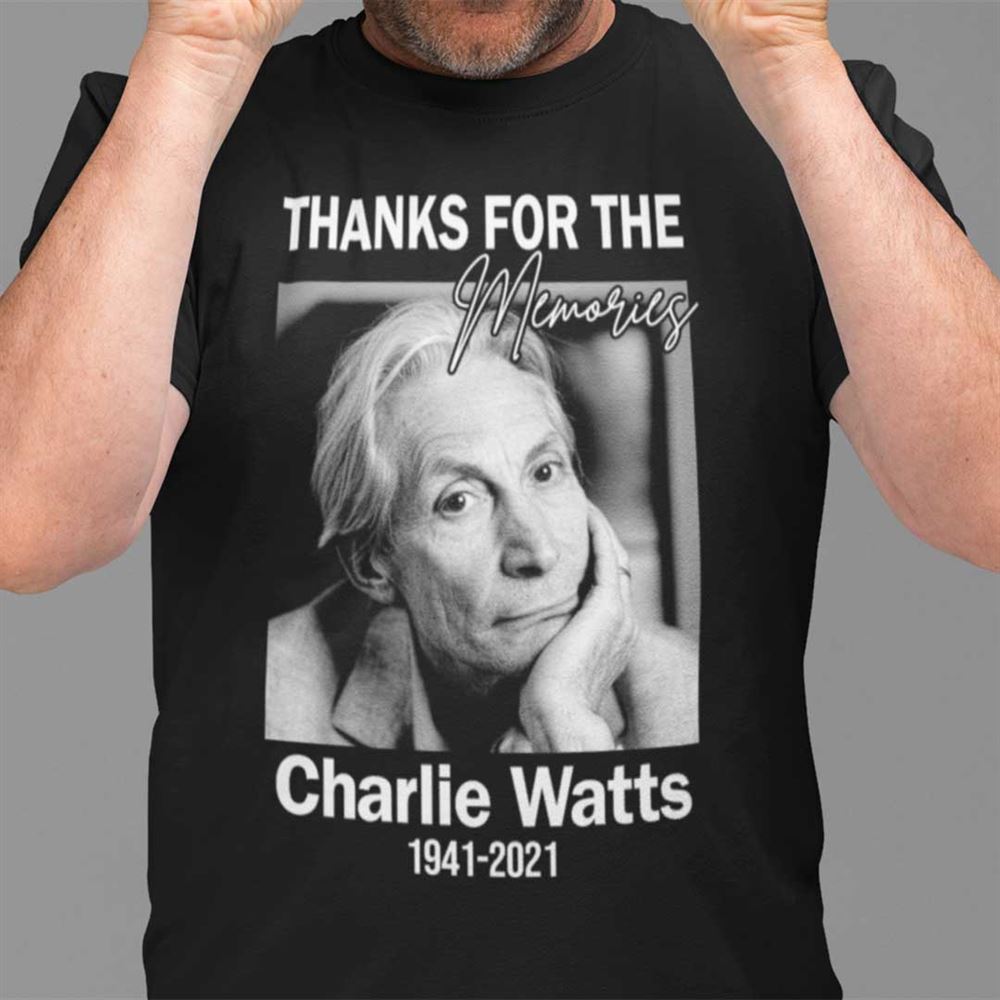 Charlie Watts 1941-2021 Thanks For The Memories Unisex T Shirt