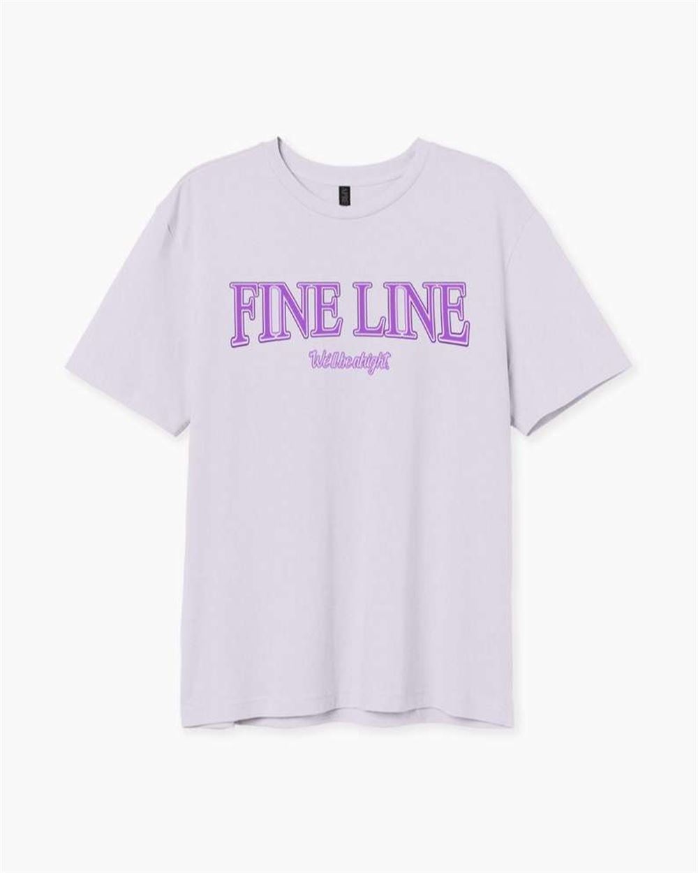 Fine Line T Shirt Well Be Alright