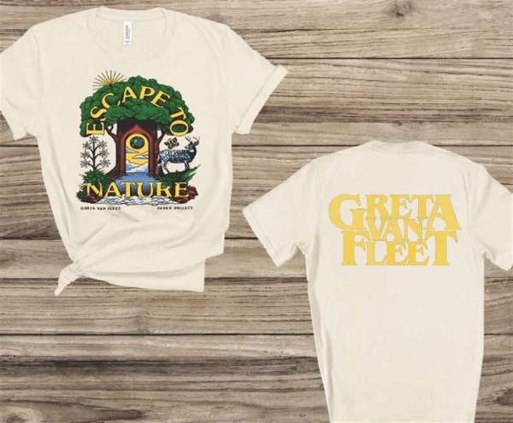 Greta Van Fleet X Parks Project Escape To Nature T-shirt S-5xl