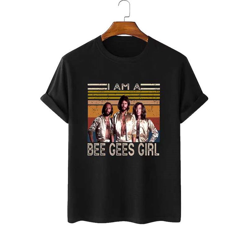 I Am A Bee Gees Girl T-shirt