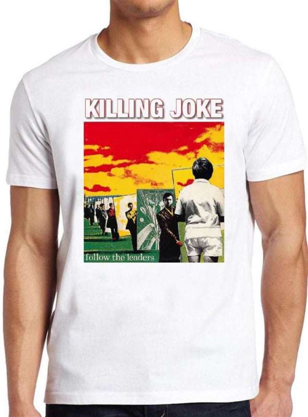 Killing Joke Follow The Leaders T-shirt Merch