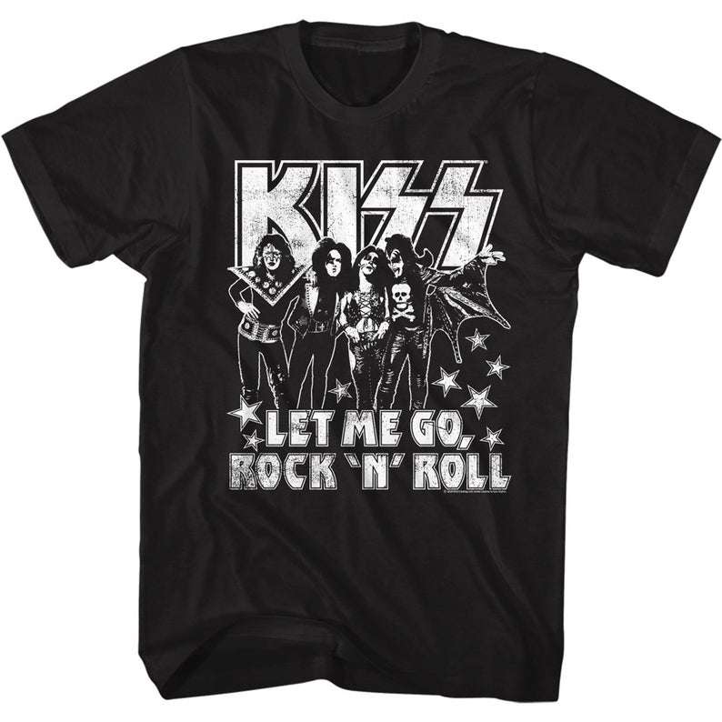 Kiss Let Me Go T Shirt