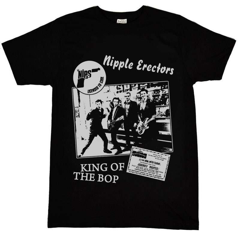 Nipple Erectors King Of The Bop Classic T Shirt