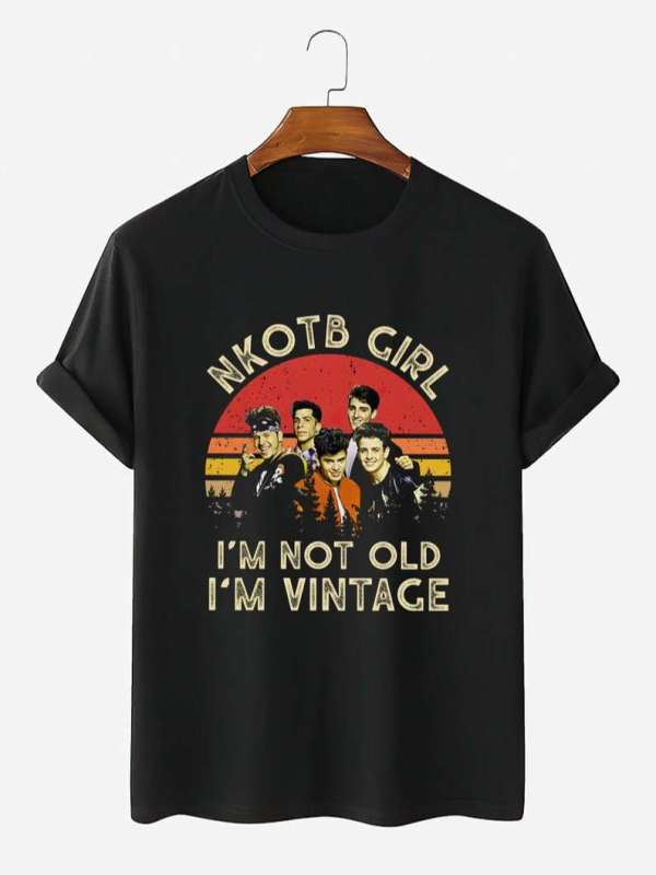 Nkotb Girl Im Not Old Im Vintage T-shirt Merch