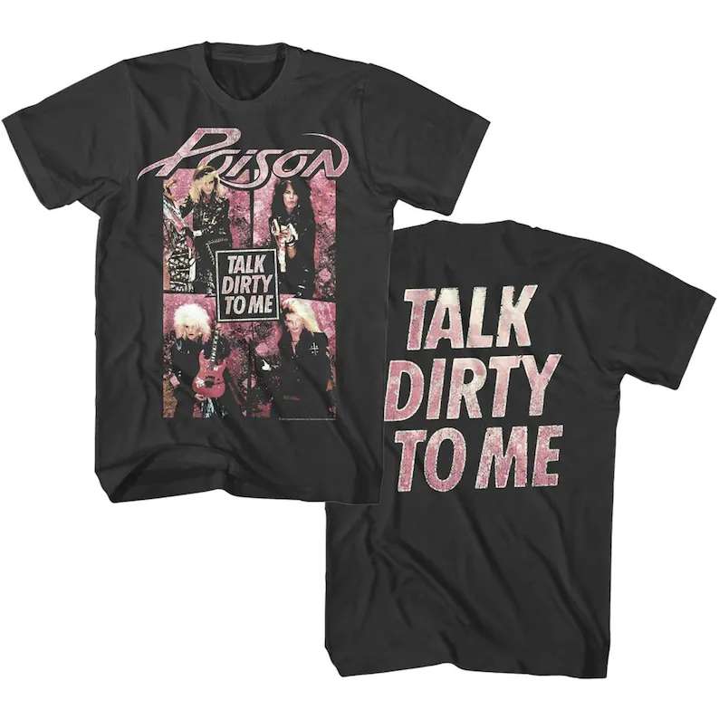 Poison Talk Dirty To Me T Shirt