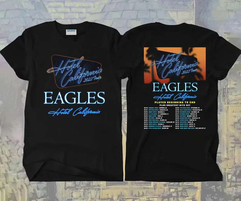 The Eagles Hotel California Concert 2022 Us Tour Unisex T-shirt