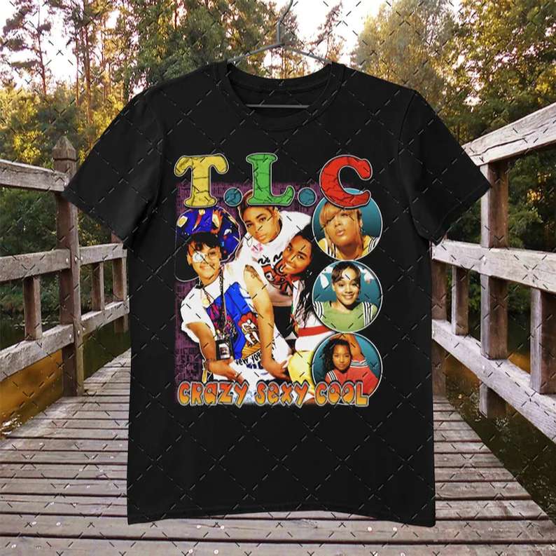 Tlc Crazy Sexy Cool Unisex T Shirt