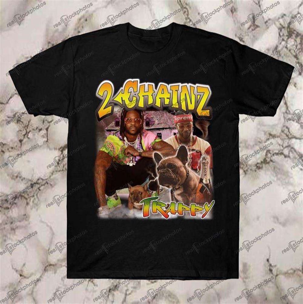 2 Chainz Trappy Vintage Retro Style Rap Hip Hop T Shirt Size Up To 5xl