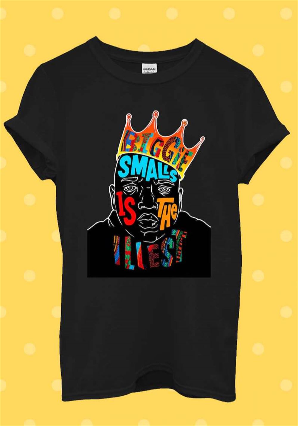 Biggie Smalls Is The Illest Funny T Shirt Size Up To 5xl