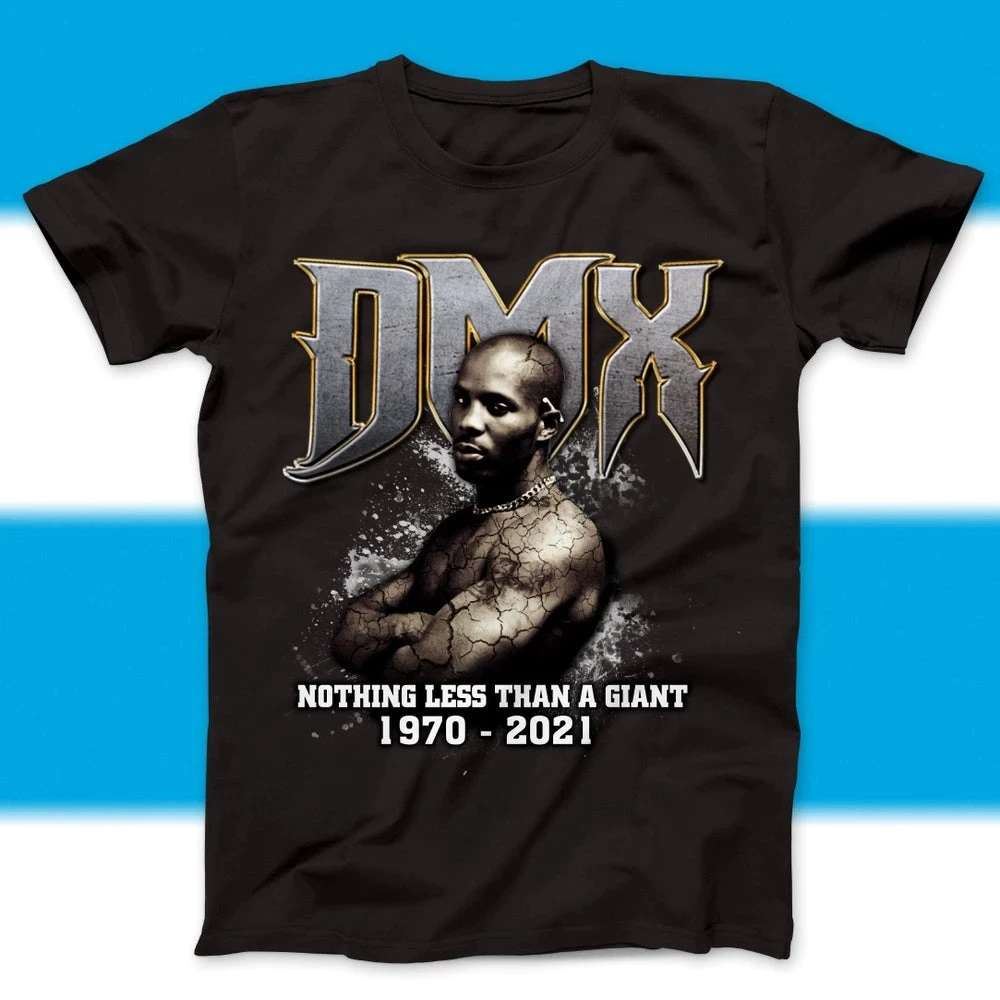 Dmx T Shirt Nothing Less Than A Giant Size Up To 5xl