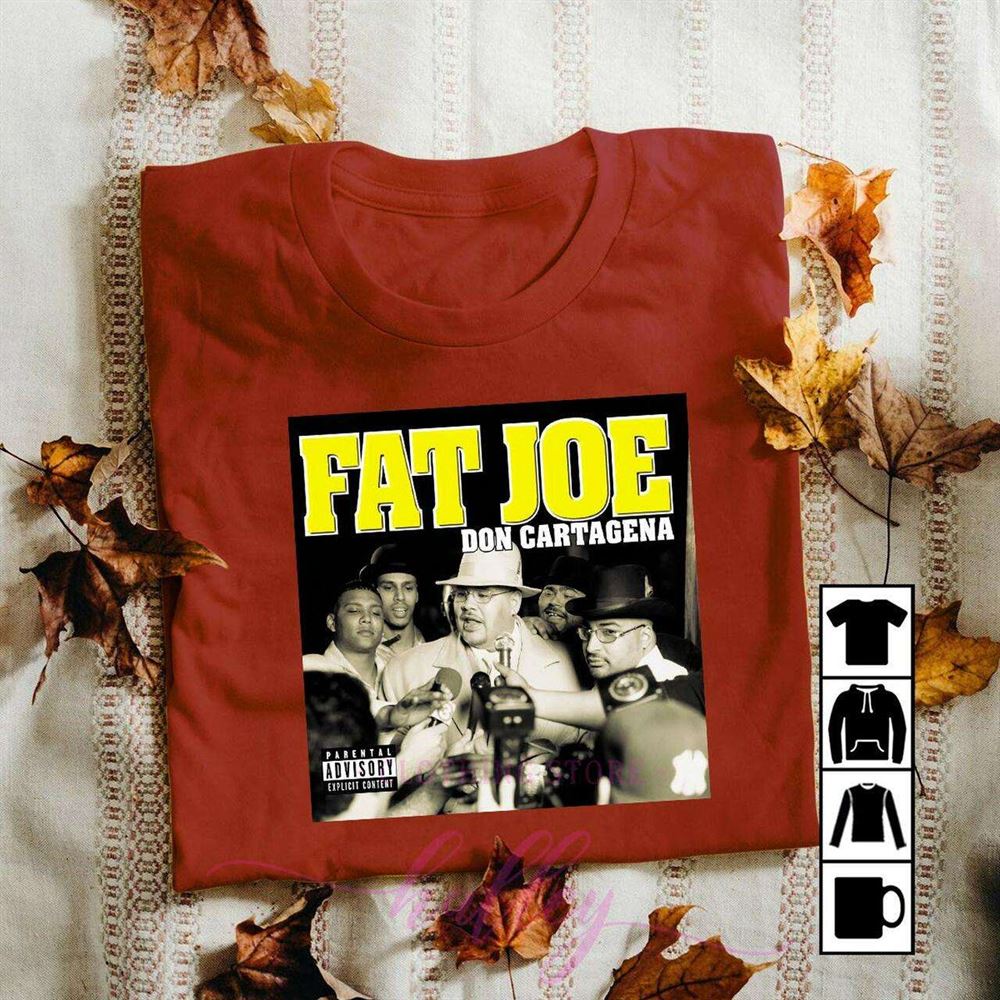 Fat Joe Don Cartagena Unisex T Shirt Size Up To 5xl