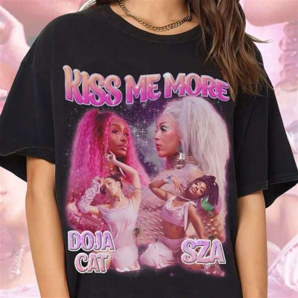 Kiss Me More Doja Cat And Sza Graphic T-shirt Size Up To 5xl