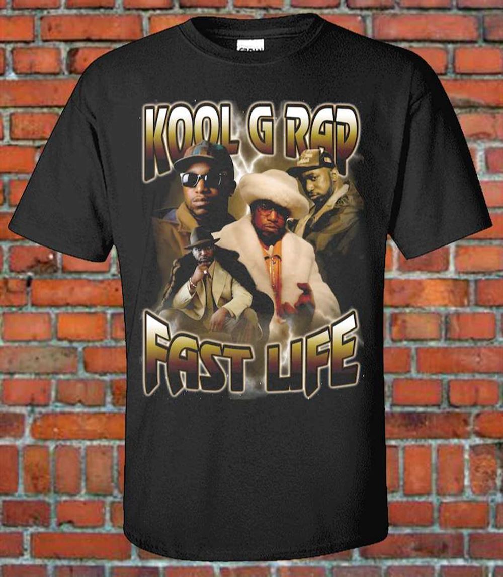 Kool G Rapper T Shirt Fast Life Size Up To 5xl