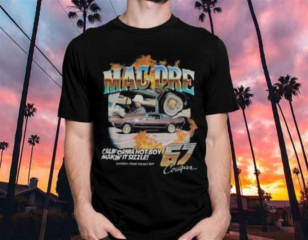 Mac Dre T Shirt California Hot Boy Cougar 67 Size Up To 5xl