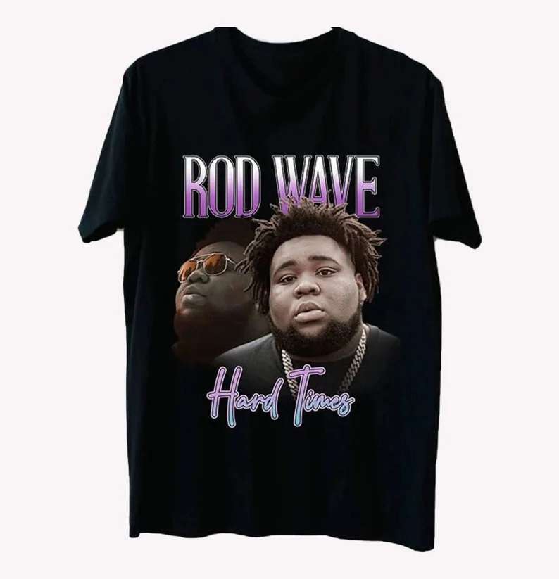 Rod Wave Hard Times Rapper T-shirt Size Up To 5xl