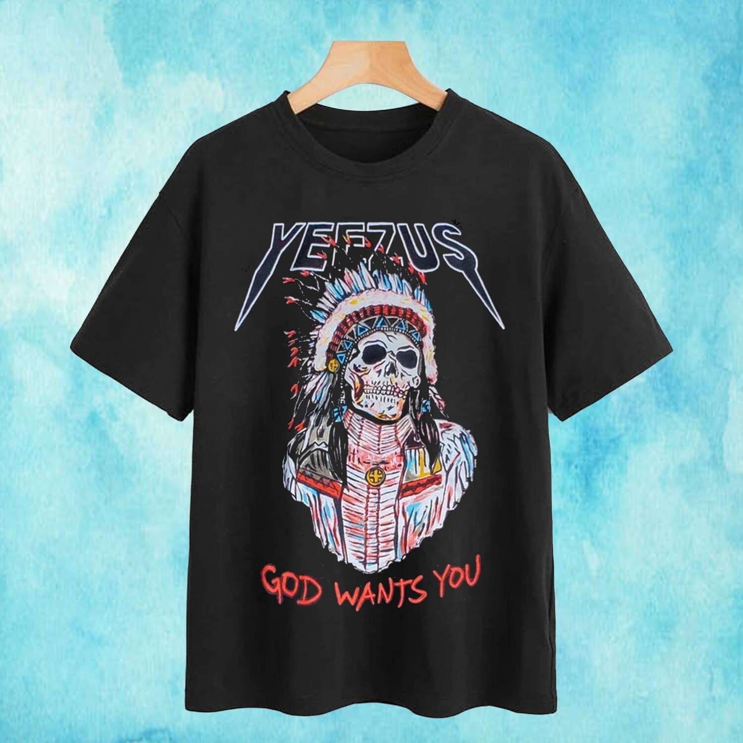 Yeezus Kanye West God Wants You T Shirt Size Up To 5xl