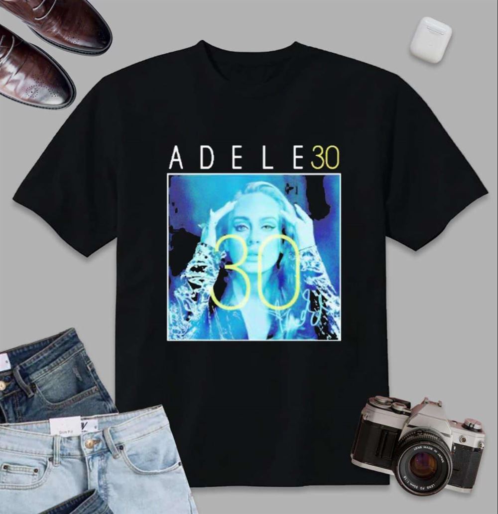 Adele 30 Unisex T Shirt Size Up To 5xl