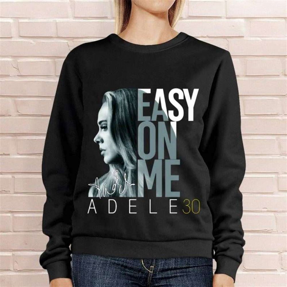 Adele Easy On Me T Shirt Adele 30 Size Up To 5xl