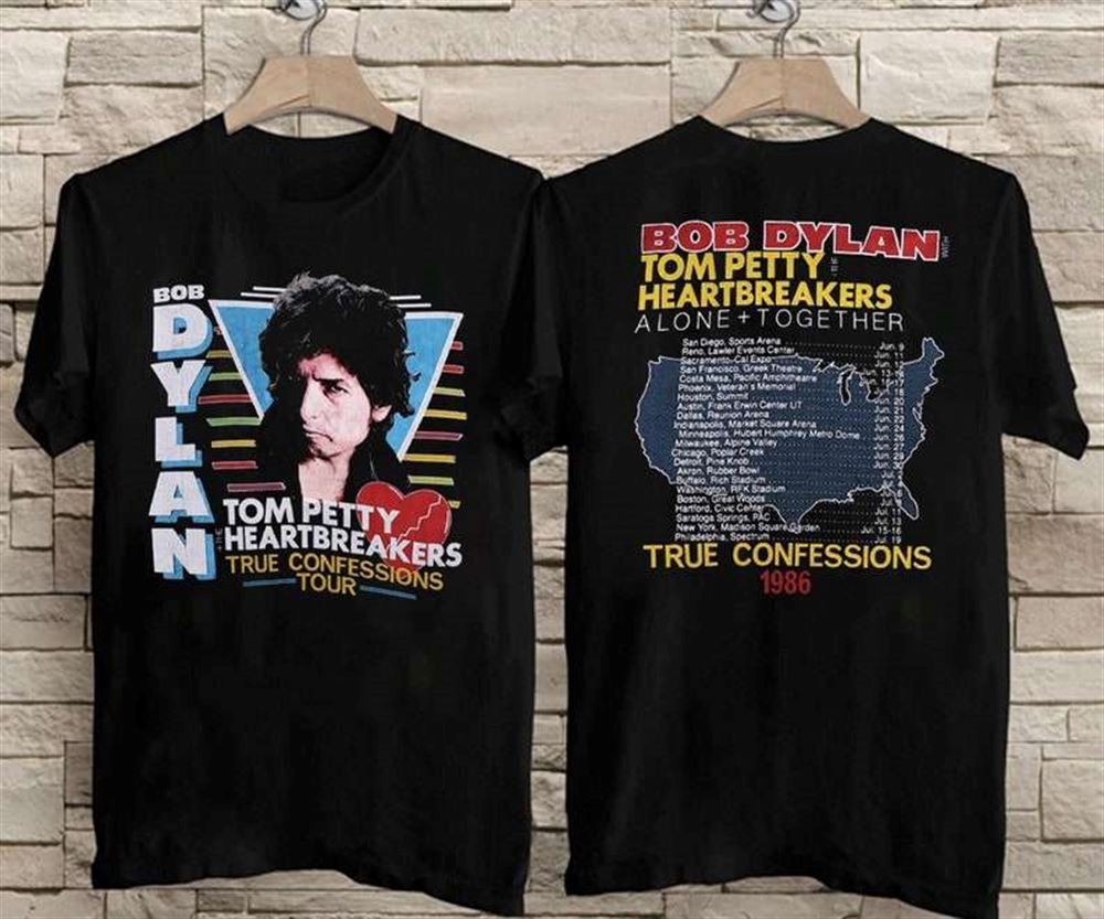 Bob Dylan Tom Petty Heartbreakers Alone Together True Confessions Tour 1986 T Shirt Size Up To 5xl