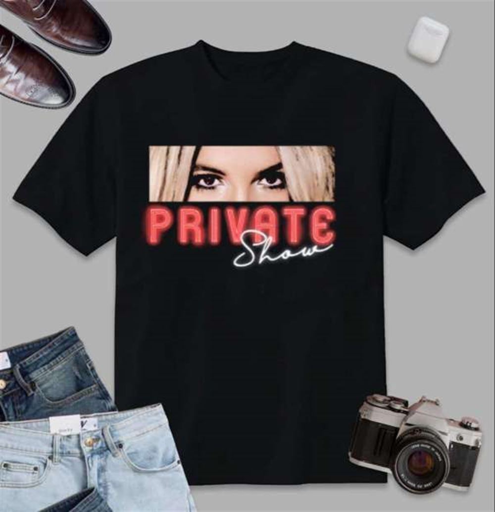 Britney Spears Private Show Graphic T-shirt Size Up To 5xl