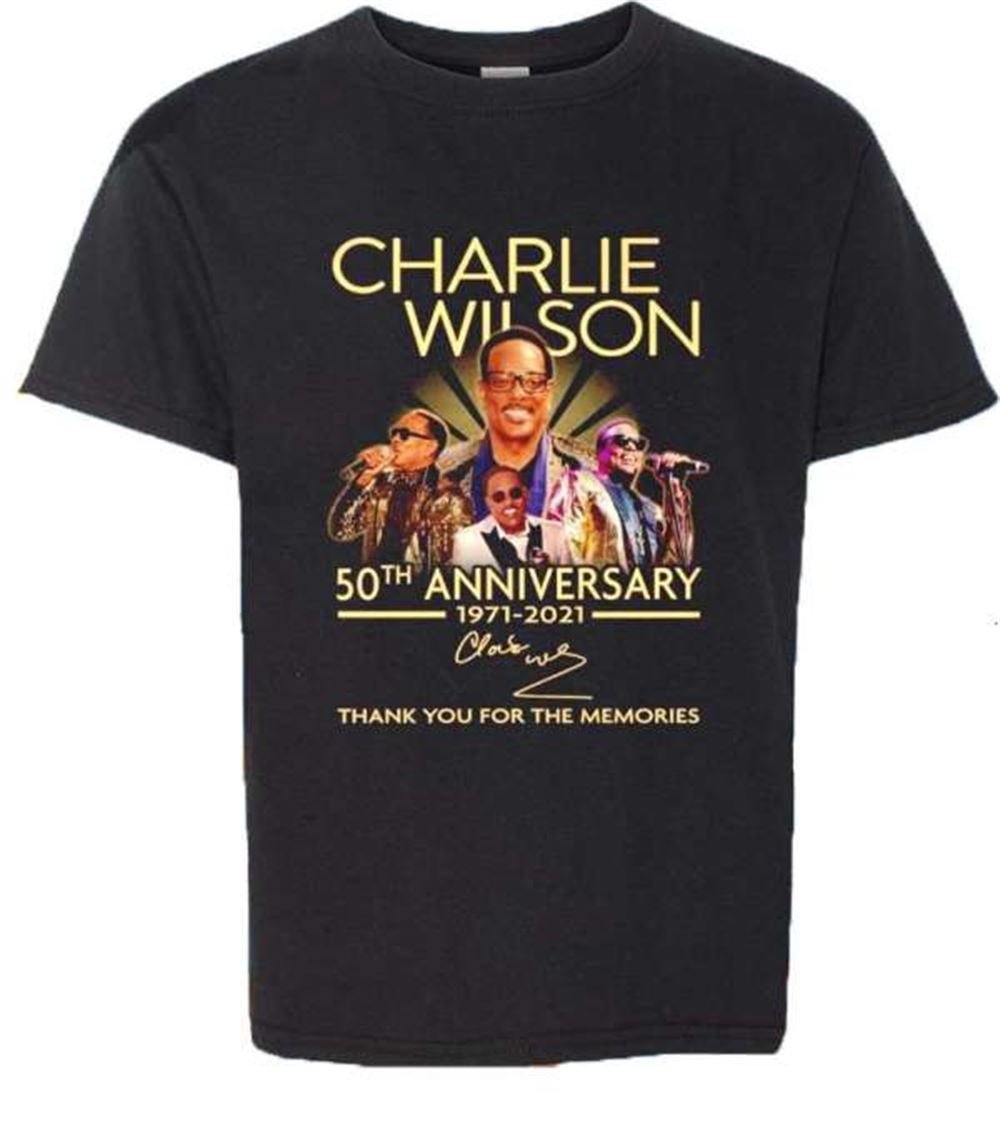 Charlie Wilson 1971-2021 Signature T Shirt Merch Size Up To 5xl