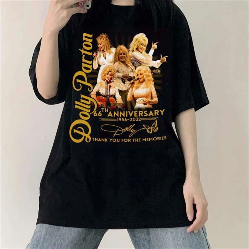 Dolly Parton T Shirt 66th Anniversary Thanks For The Memories Size Up To 5xl