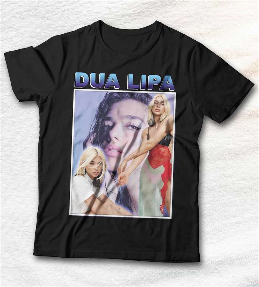 Dua Lipa English Singer Unisex Shirt Size Up To 5xl