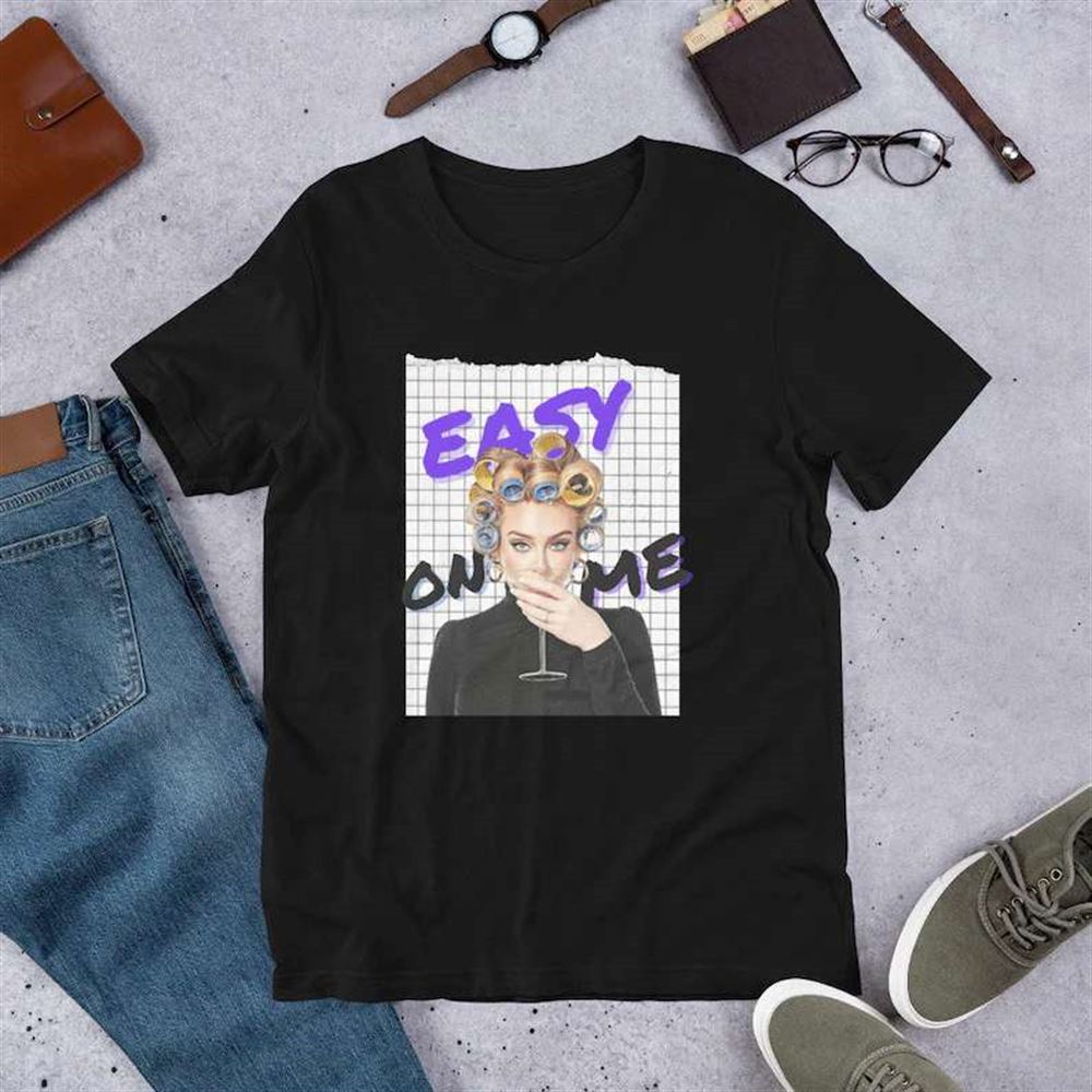 Easy On Me T Shirt Adele 30 Momlife Size Up To 5xl