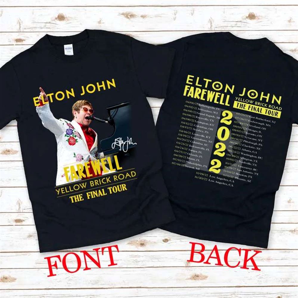 Elton John Farewell Tour Yellow Brick Road The Final Tour 2022 T-shirt Music Lover Size Up To 5xl