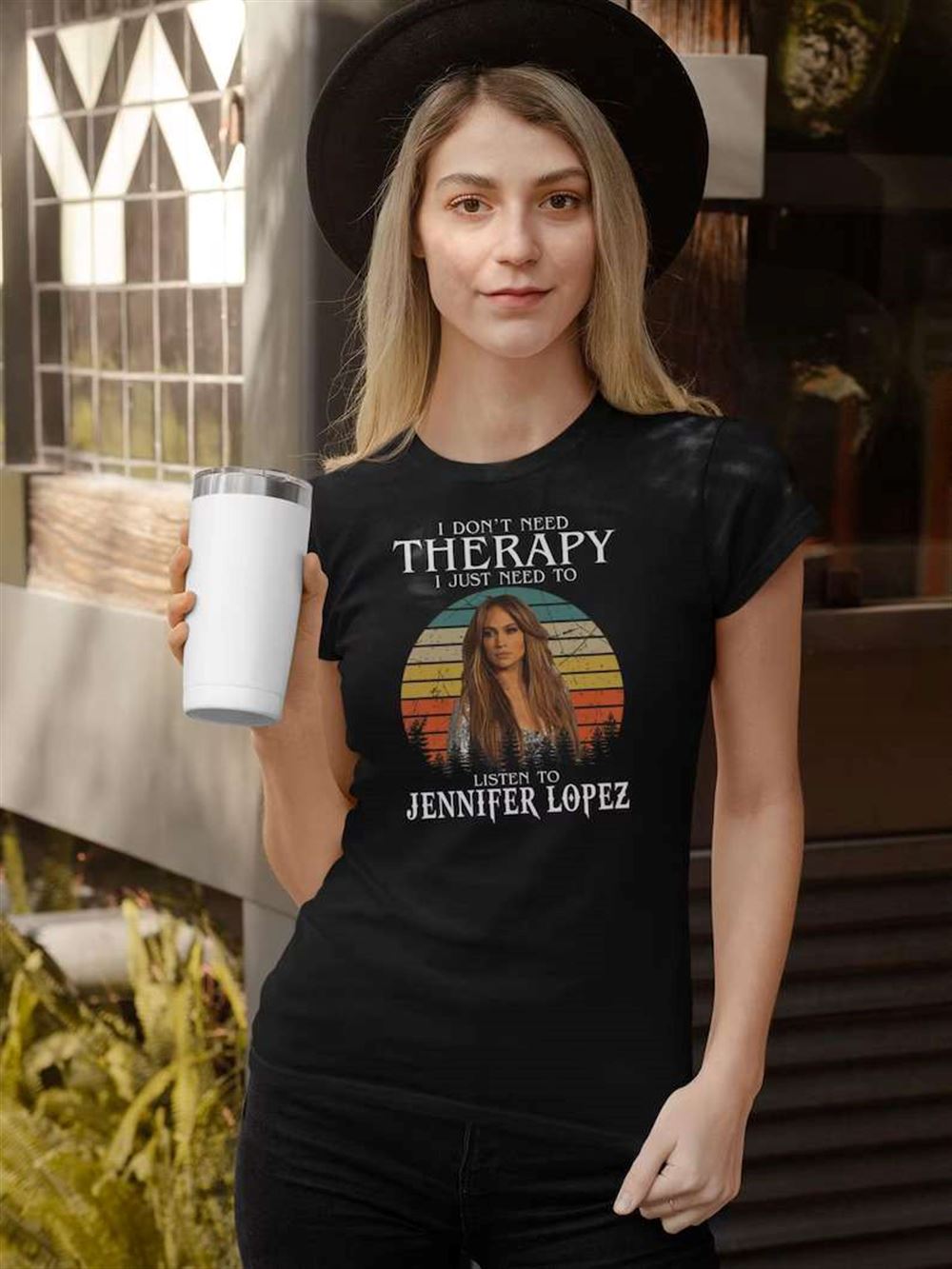 I Dont Need Therapy I Just Need To Listen To Jennifer Lopez T-shirt Size Up To 5xl