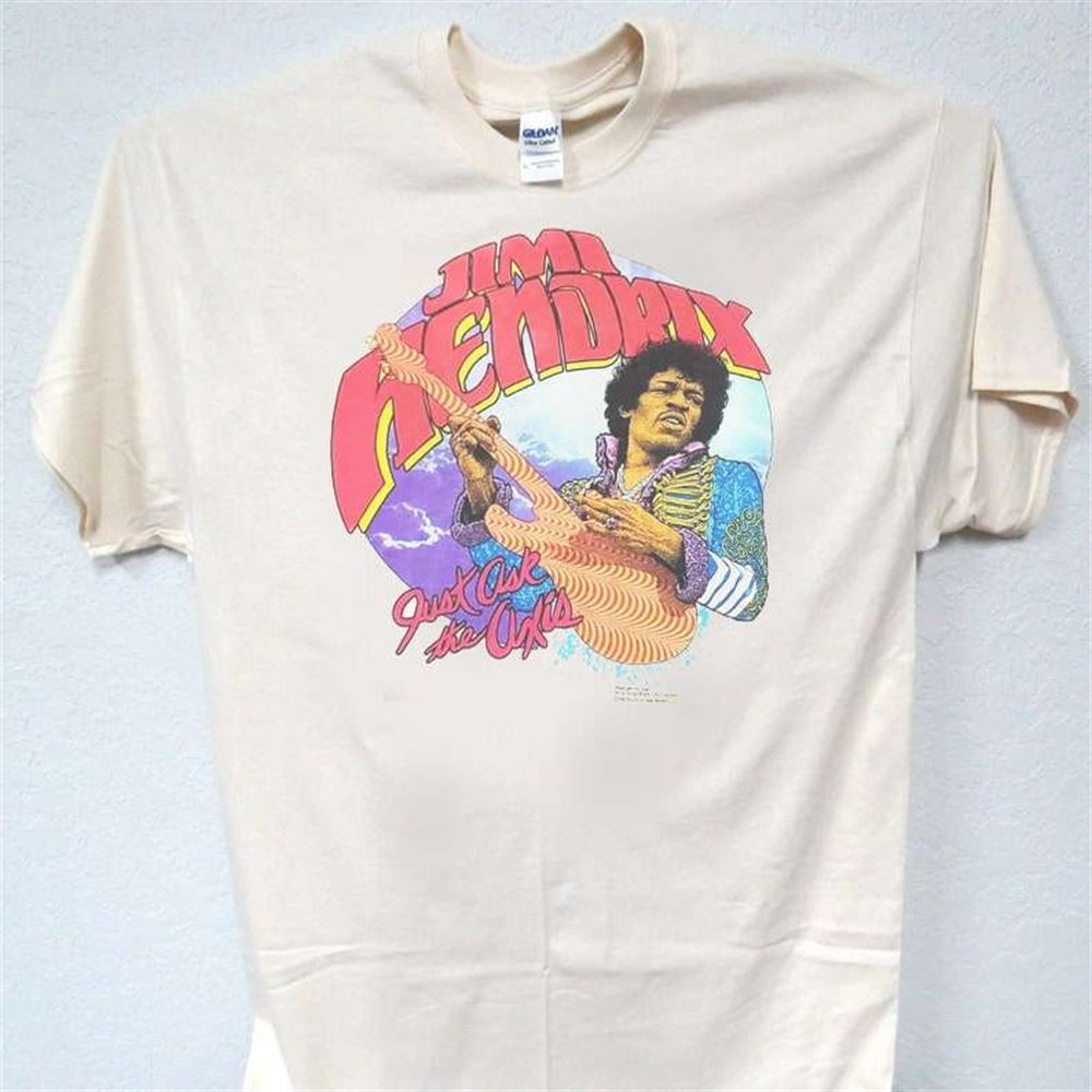 Jimi Hendrix T Shirt Just Ask Size Up To 5xl