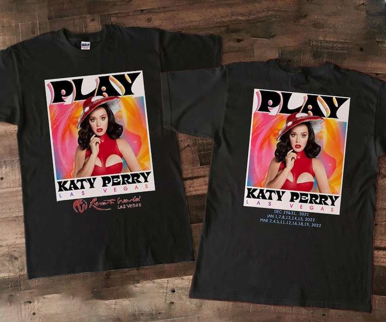 Katy Perry Play Las Vegas Tour 2022 T Shirt Size Up To 5xl