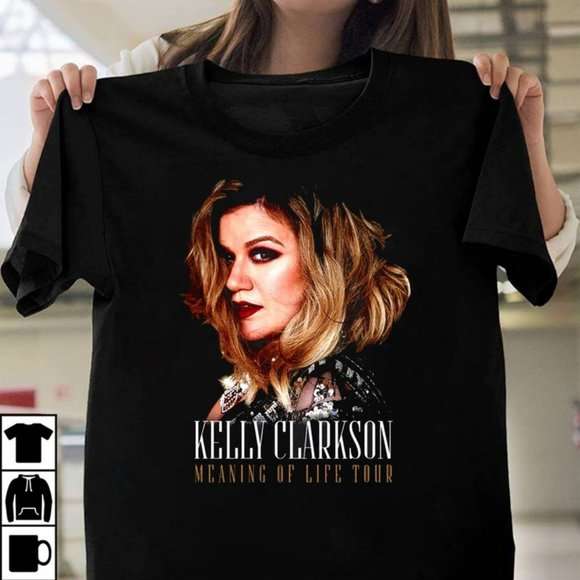 Kelly Clarkson Meaning Of Life T Shirt Size Up To 5xl