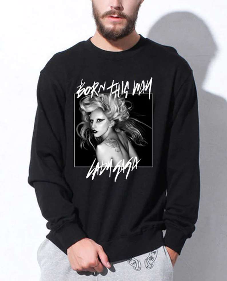 Lady Gaga Sweatshirt Size Up To 5xl