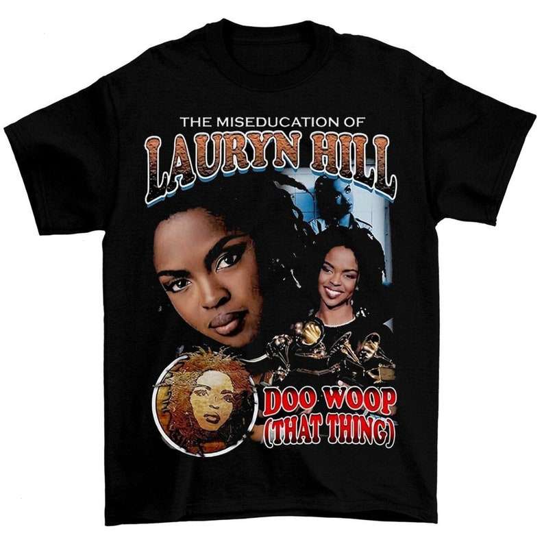 Lauryn Hill Bootleg Unisex T Shirt Size Up To 5xl