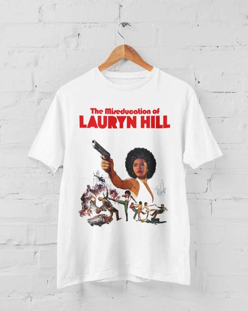 Lauryn Hill Inspired The Miseducation Of Lauryn Hill T-shirt Size Up To 5xl