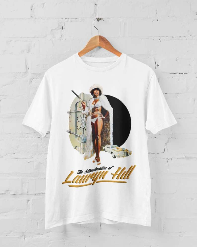 Lauryn Hill Inspired The Miseducation Of Lauryn Hill Unisex T-shirt Size Up To 5xl