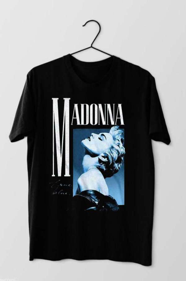 Madonna True Blue Shirt Singer Music Size Up To 5xl