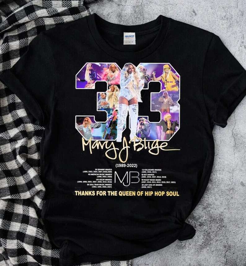 Mary J Blige 1989-2022 Thanks For The Queen Of Hip Hop Soul Signature T-shirt Size Up To 5xl